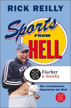 Sports from Hell von Reilly,  Rick, Schmidt,  Rainer