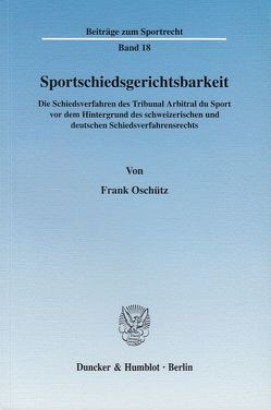 Sportschiedsgerichtsbarkeit. von Oschütz,  Frank