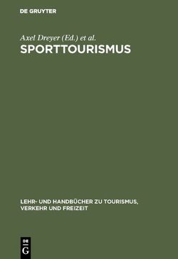 Sporttourismus von Dreyer,  Axel, Krüger,  Arnd