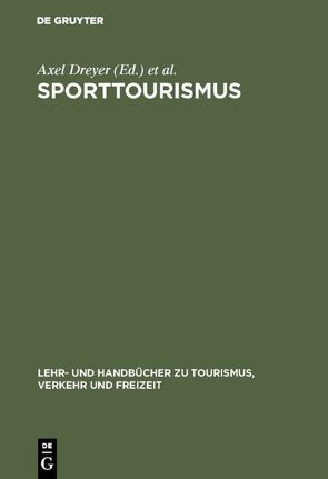 Sporttourismus von Dreyer,  Axel, Krüger,  Arnd