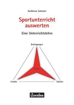 Sportunterricht auswerten von Legler,  Wolfgang, Scherler,  Karlheinz