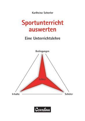 Sportunterricht auswerten von Legler,  Wolfgang, Scherler,  Karlheinz