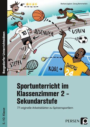 Sportunterricht im Klassenzimmer 2 – Sekundarstufe von Bemmerlein,  Georg, Jaglarz,  Barbara