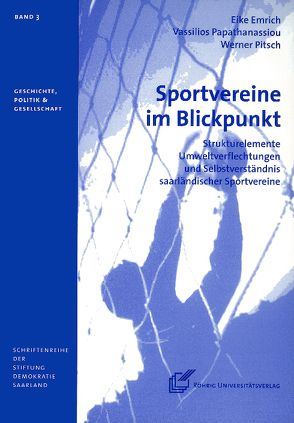 Sportvereine im Blickpunkt von Emrich,  Eike, Papathanassiou,  Vassilios, Pitsch,  Werner