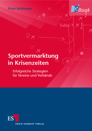 Sportvermarktung in Krisenzeiten von Rohlmann,  Peter