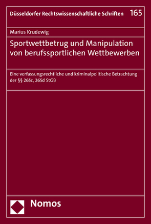 Sportwettbetrug und Manipulation von berufssportlichen Wettbewerben von Krudewig,  Marius