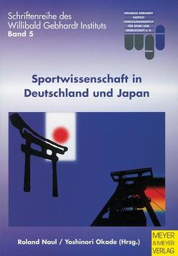 Sportwissenschaft in Deutschland und Japan von Naul,  Roland, Okade,  Yoshinori