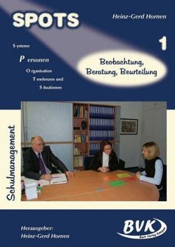 SPOTS Schulmanagement, Band 1 von Hornen,  Heinz-Gerd