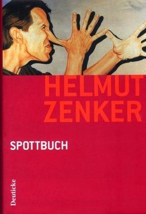 Spottbuch von Zenker,  Helmut