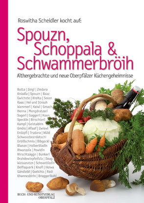 Spouzn, Schoppala & Schwammerbröih von Benkhardt,  Wolfgang, Popp,  Ingrid, Scheidler,  Roswitha, Scheuerer,  Franz X