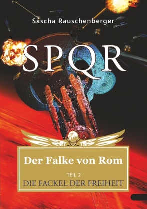 SPQR – Der Falke von Rom von Rauschenberger,  Sascha