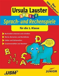 Sprach- und Rechenspiele für die 1.Klasse von Lauster,  Ursula