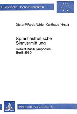 Sprachästhetische Sinnvermittlung von Farda,  Dieter P., Karthaus,  Ulrich