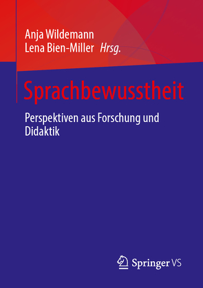 Sprachbewusstheit von Bien-Miller,  Lena, Wildemann,  Anja