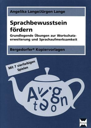 Sprachbewusstsein fördern von Lange,  Angelika, Lange,  Jürgen