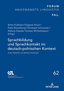 Sprachbildung und Sprachkontakt im deutsch-polnischen Kontext von Hufeisen,  Britta, Knorr,  Dagmar, Rosenberg,  Peter, Schroeder,  Christoph, Sopata,  Aldona, Wicherkiewicz,  Tomasz