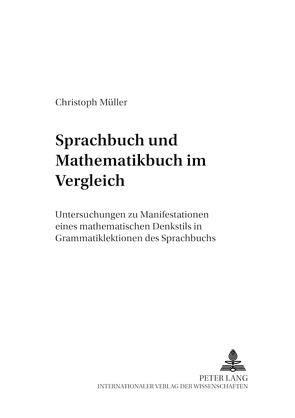 Sprachbuch und Mathematikbuch im Vergleich von Müller,  Christoph