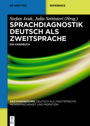Sprachdiagnostik Deutsch als Zweitsprache von Jeuk,  Stefan, Settinieri,  Julia
