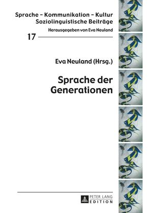 Sprache der Generationen von Neuland,  Eva