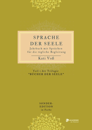 SPRACHE DER SEELE (Farb-Edition) von Voss,  Kati