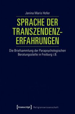 Sprache der Transzendenzerfahrungen von Hofer,  Janina Maris