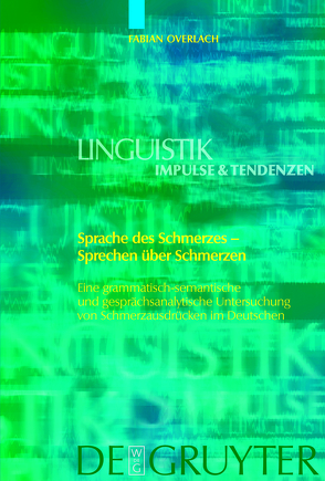 Sprache des Schmerzes – Sprechen über Schmerzen von Overlach,  Fabian