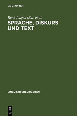 Sprache, Diskurs und Text von De Knop,  Sabine, Jongen,  René, Nelde,  Peter H., Quix,  Marie-Paule