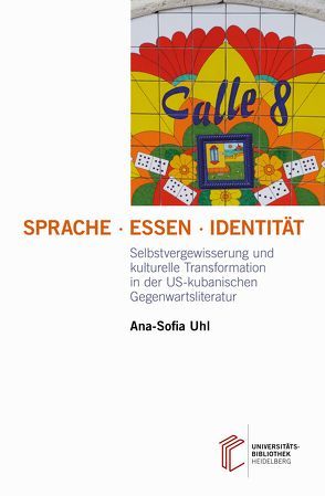 Sprache – Essen – Identität von Uhl,  Ana-Sofia