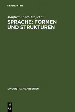 Sprache: Formen und Strukturen von Kohrt,  Manfred, Lenerz,  Jürgen, Linguistisches Kolloquium 15,  1980,  Münster,  Westfalen