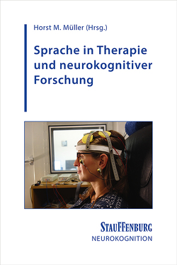 Sprache in Therapie und neurokognitiver Forschung von Müller,  Horst M.