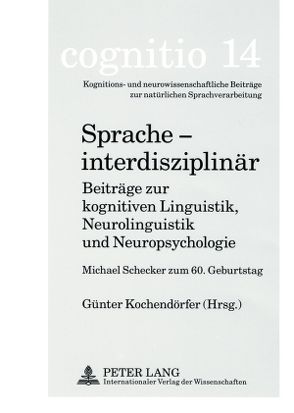 Sprache – interdisziplinär von Kochendörfer,  Günter