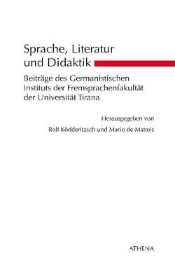 Sprache, Literatur und Didaktik von de Matteis,  Mario, Ködderitzsch,  Rolf