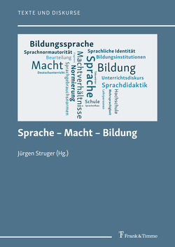 Sprache – Macht – Bildung von Struger,  Jürgen