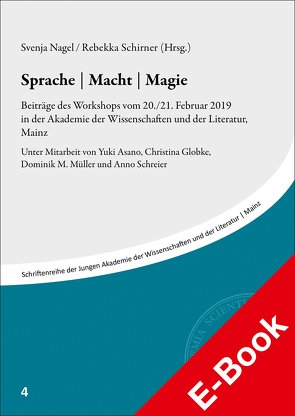 Sprache | Macht | Magie von Asano,  Yuki, Globke,  Christina, Müller,  Dominik M., Nagel,  Svenja, Schirner,  Rebekka, Schreier,  Anno