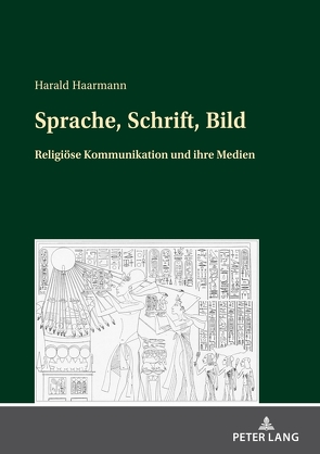 Sprache, Schrift, Bild von Haarmann,  Harald
