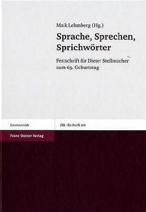 Sprache, Sprechen, Sprichwörter von Lehmberg,  Maik