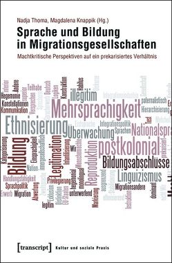 Sprache und Bildung in Migrationsgesellschaften von Knappik,  Magdalena, Thoma,  Nadja