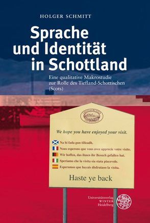 Sprache und Identität in Schottland von Schmitt,  Holger