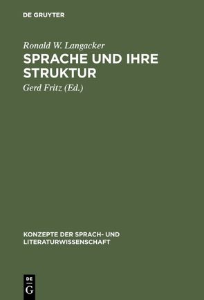 Sprache und ihre Struktur von Fritz,  Gerd, Langacker,  Ronald W.