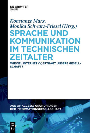 Sprache und Kommunikation im technischen Zeitalter von Marx,  Konstanze, Schwarz-Friesel,  Monika