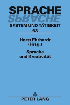 Sprache und Kreativität von Ehrhardt,  Horst