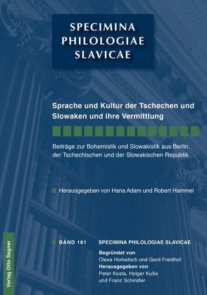 Sprache und Kultur der Tschechen und Slowaken und ihre Vermittlung von Adam,  Hana, Hammel,  Robert