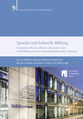 Sprache und kulturelle Bildung von Bauer,  Benjamin, Beuter,  Katharina, Hlukhovych,  Adrianna, Lindner,  Konstantin, Vogt,  Sabine