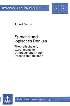 Sprache und logisches Denken von Fuchs,  Albert