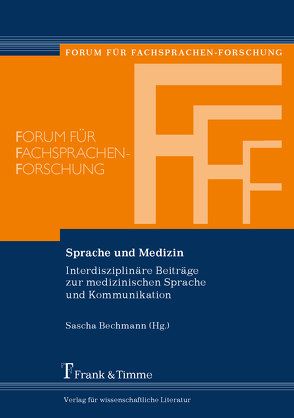 Sprache und Medizin von Bechmann,  Sascha