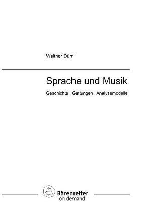 Sprache und Musik von Dürr,  Walther, Leopold,  Silke, Schmoll-Barthel,  Jutta