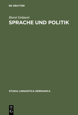 Sprache und Politik von Grünert,  Horst