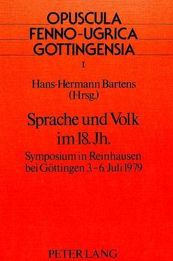 Sprache und Volk im 18. Jahrhundert von Bartens,  Hans-Hermann