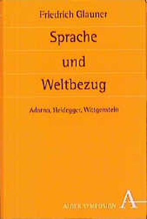 Sprache und Weltbezug von Glauner,  Friedrich