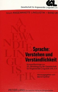 Sprache: Verstehen und Verständlichkeit von Spillner,  Bernd